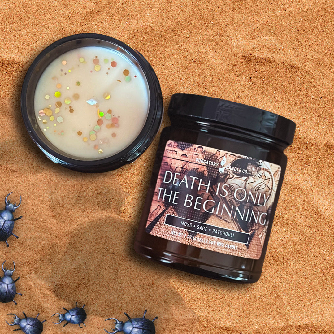 Death is only the beginning Candle