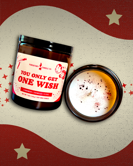 You Only Get One Wish Candle