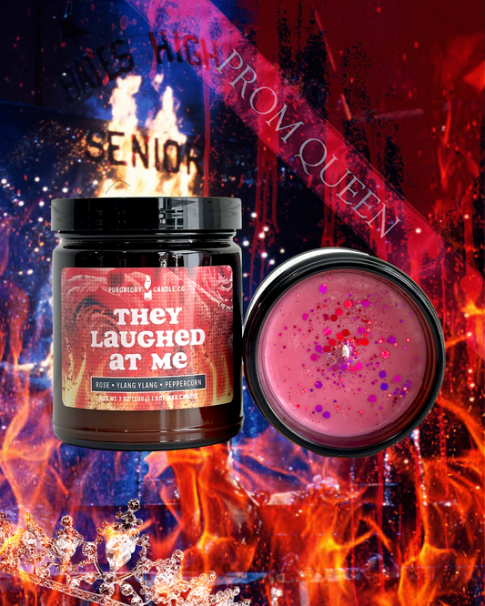 They Laughed at Me Candle